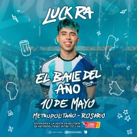 Luck Ra llega a Rosario